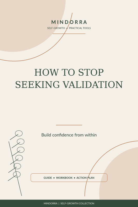 How to Stop Seeking Validation