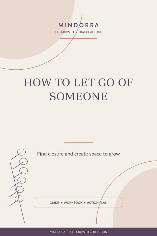 How to Let Go of Someone