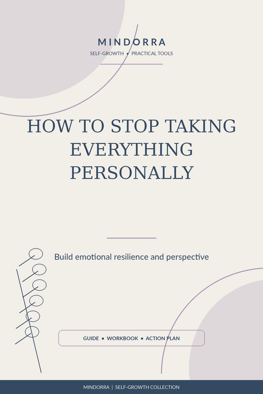 How to Stop Taking Everything Personally