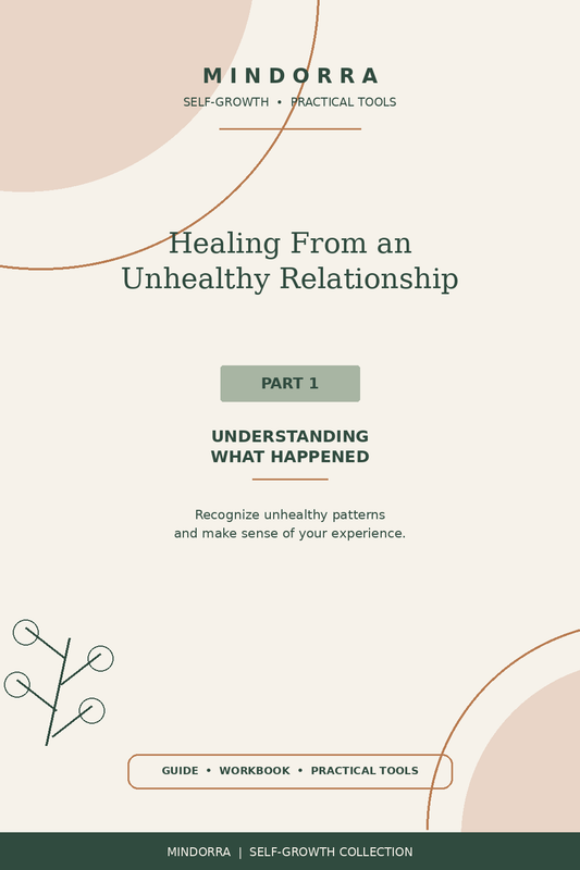 Healing From an Unhealthy Relationship — Part 1: Understanding What Happened