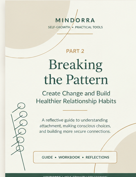 Why You Love the Way You Love - Part II — Breaking the Pattern