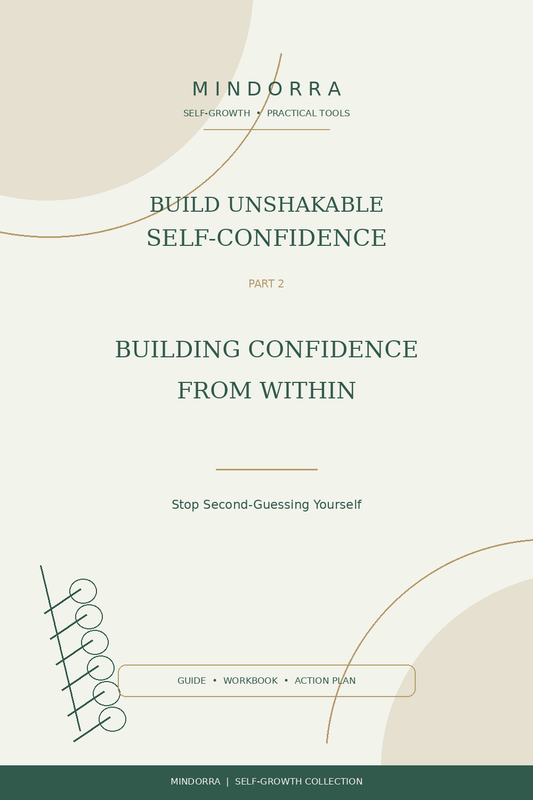 Build Unshakable Self-Confidence - Part 2 - Building Confidence From Within