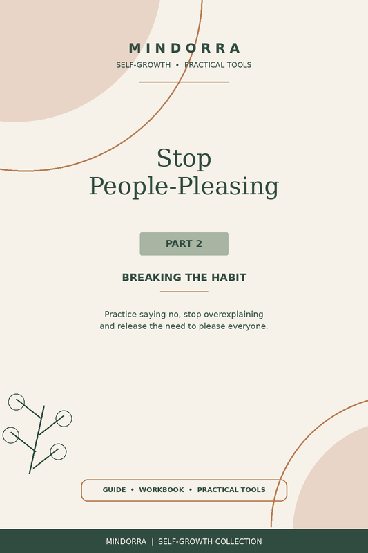 Stop People Pleasing - Part II - Breaking the Habit